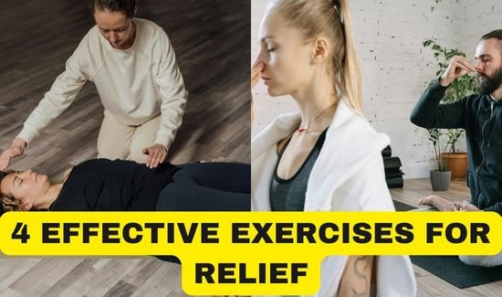 4 Effective exercises for relief