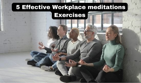 Workplace meditations